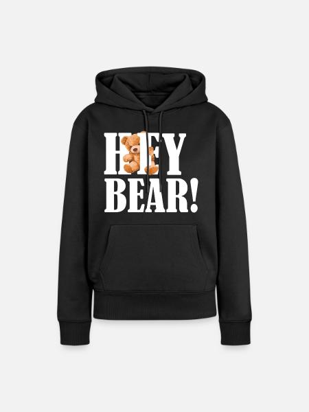 Hey Bear - Süßer Bär - Frauen Premium Bio Hoodie - Schwarz