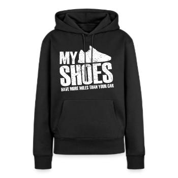 Meine Schuhe haben mehr Kilometer als Ihr Auto | Für Runne - Frauen Premium Bio Hoodie - Schwarz - Vorne - Julia (174cm)