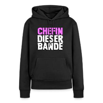 Chefin dieser Bande - Frauen Premium Bio Hoodie - Schwarz - Vorne - Julia (174cm)