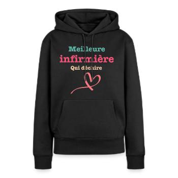 meilleure infirmière qui déchire - Sweat à capuche Premium bio Femme - noir - Devant - Julia (174cm)