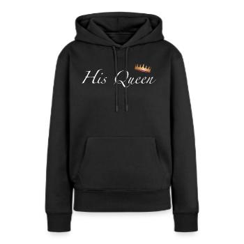 His Queen - Frauen Premium Bio Hoodie - Schwarz - Vorne - Julia (174cm)