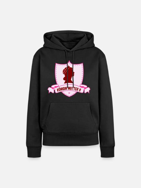 KÖNIGIN MUTTER II - Frauen Premium Bio Hoodie - Schwarz