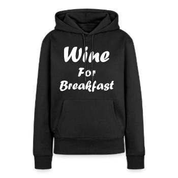 Wein zum Frühstück - Frauen Premium Bio Hoodie - Schwarz - Vorne - Julia (174cm)