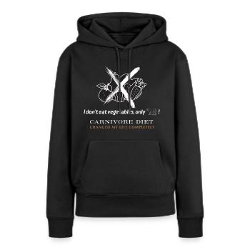 I don't eat vegetables, only beef! - Women’s Premium Organic Hoodie - black - Front - Julia (174cm)