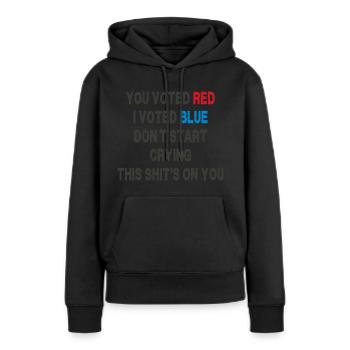 Vous avez voté rouge, j’ai voté bleu - Satire politique - Sweat à capuche Premium bio Femme - noir - Devant - Julia (174cm)