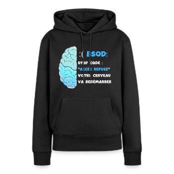 Votre cerveau va redémarrer. Accès refusé BSOD - Sweat à capuche Premium bio Femme - noir - Devant - Julia (174cm)