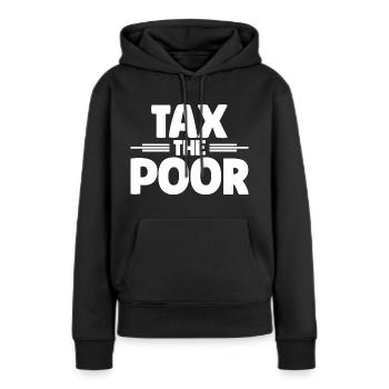 Meme Tax Le Pauvre Sarcastique - Sweat à capuche Premium bio Femme - noir - Devant - Julia (174cm)