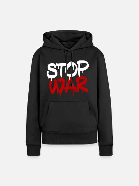 STOP WAR - Frauen Premium Bio Hoodie - Schwarz