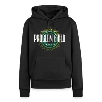 Problem Child - Women’s Premium Organic Hoodie - black - Front - Julia (174cm)