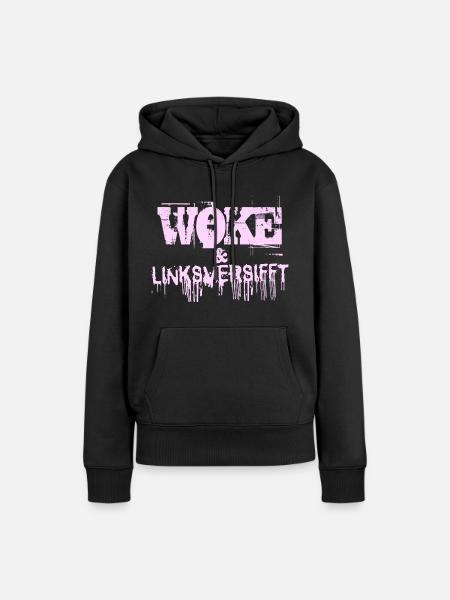 Selbstironie: WOKE & linksversifft - Frauen Premium Bio Hoodie - Schwarz