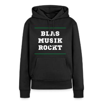 Blasmusik rockt - Frauen Premium Bio Hoodie - Schwarz - Vorne - Julia (174cm)