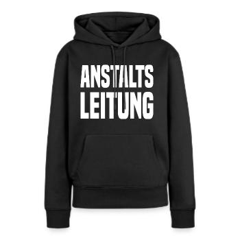 Anstalts Leitung - Frauen Premium Bio Hoodie - Schwarz - Vorne - Julia (174cm)