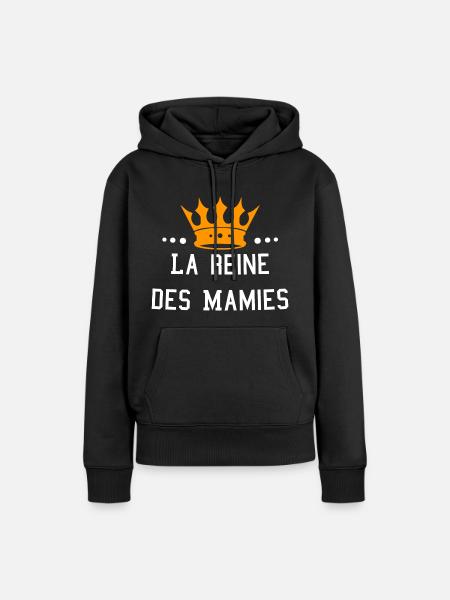 La Reine Des Mamies - Sweat à capuche Premium bio Femme - noir