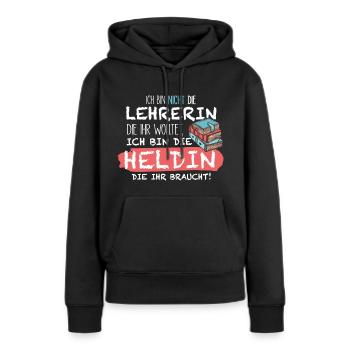 Lehrerin Shirt - Frauen Premium Bio Hoodie - Schwarz - Vorne - Julia (174cm)
