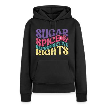 Sugar Spice And Reproductive Rights 4th Of July - Women’s Premium Organic Hoodie - black - Front - Julia (174cm)