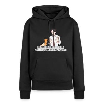 Just Steroids for me, please - Frauen Premium Bio Hoodie - Schwarz - Vorne - Julia (174cm)