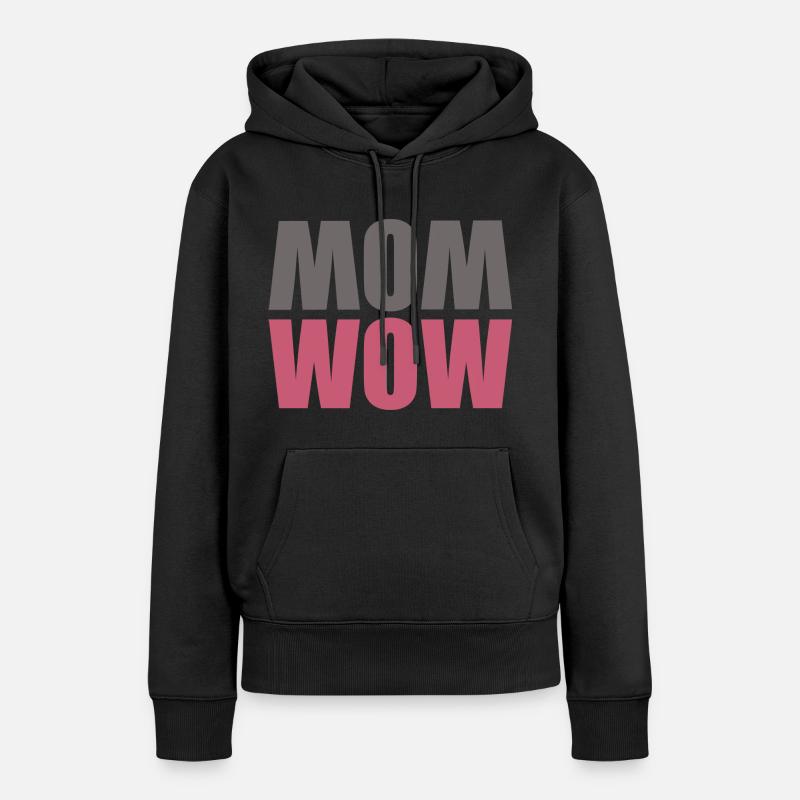 MAMAN WOW - Sweat à capuche Premium bio Femme - noir