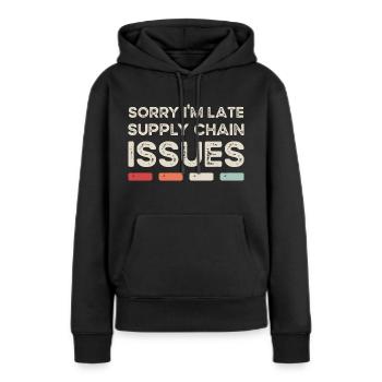 Désolé, je suis en retard. Problèmes liés à la chaîne d’approvisionnement - Sweat à capuche Premium bio Femme - noir - Devant - Julia (174cm)