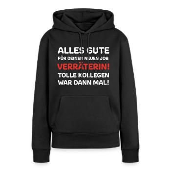 Abschiedsgeschenk Bürohumor Büroleben - Frauen Premium Bio Hoodie - Schwarz - Vorne - Julia (174cm)