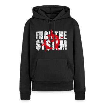 fuck the system - Frauen Premium Bio Hoodie - Schwarz - Vorne - Julia (174cm)