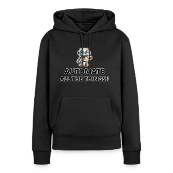 ROBOT - Automate all the things - Frauen Premium Bio Hoodie - Schwarz - Vorne - Julia (174cm)