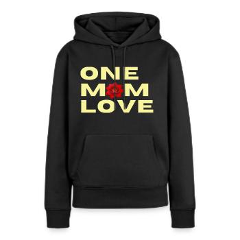 "EINE MUTTER LIEBT". Entwurf. Liebeserklärung an die Mutter - Frauen Premium Bio Hoodie - Schwarz - Vorne - Julia (174cm)