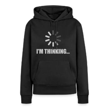 I'm Thinking - Loading Symbol - Frauen Premium Bio Hoodie - Schwarz - Vorne - Julia (174cm)