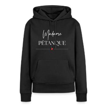 Madame Pétanque - Frauen Premium Bio Hoodie - Schwarz - Vorne - Julia (174cm)