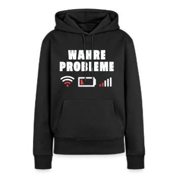 Wahre Probleme Internet WLAN Akku Empfang Geschenk - Frauen Premium Bio Hoodie - Schwarz - Vorne - Julia (174cm)
