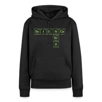 Lustiger Spruch für Forscher & Nerds - Frauen Premium Bio Hoodie - Schwarz - Vorne - Julia (174cm)