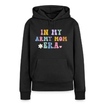 in my army mom era - Women’s Premium Organic Hoodie - black - Front - Julia (174cm)