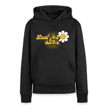 Leaf Me Alone (Leave, Blume) - Women’s Premium Organic Hoodie - black - Front - Julia (174cm)