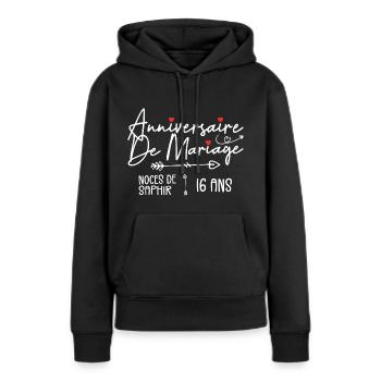 Anniversaire de mariage 16 ans - Noces de Saphir - Sweat à capuche Premium bio Femme - noir - Devant - Julia (174cm)