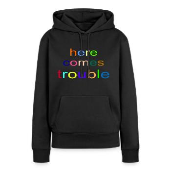 here comes trouble - Frauen Premium Bio Hoodie - Schwarz - Vorne - Julia (174cm)
