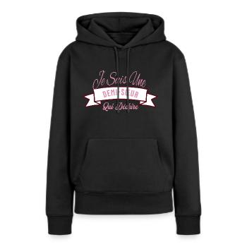 Je Suis Une demi sœur Qui Déchire - Sweat à capuche Premium bio Femme - noir - Devant - Julia (174cm)