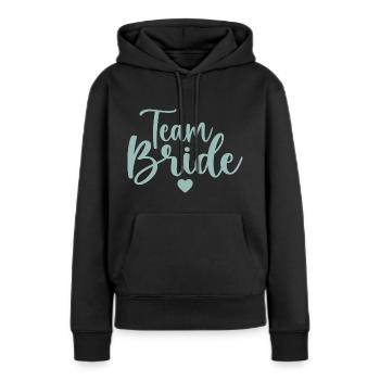 Team Braut - Frauen Premium Bio Hoodie - Schwarz - Vorne - Julia (174cm)
