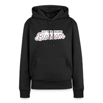 Let your dreams blossom - Frauen Premium Bio Hoodie - Schwarz - Vorne - Julia (174cm)