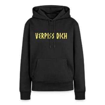 Verpiss dich - Frauen Premium Bio Hoodie - Schwarz - Vorne - Julia (174cm)