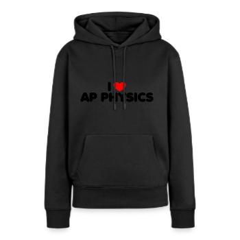 AP Physics Funny High School AP Class Survivor - Women’s Premium Organic Hoodie - black - Front - Julia (174cm)