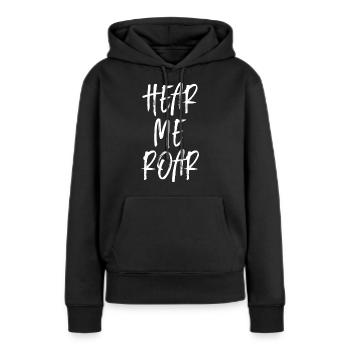 Hear Me Roar - Statement Design - Sweat à capuche Premium bio Femme - noir - Devant - Julia (174cm)