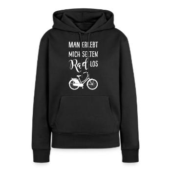 Man erlebt mich selten Rad los mit Fahrrad - Frauen Premium Bio Hoodie - Schwarz - Vorne - Julia (174cm)