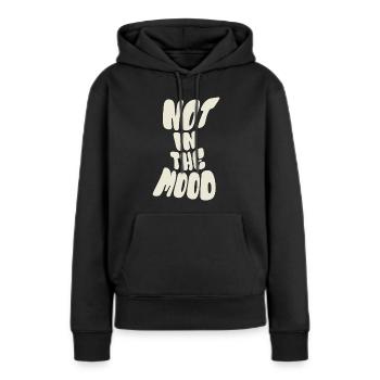 Pas dans l’humeur - humeur - funky - dire - Sweat à capuche Premium bio Femme - noir - Devant - Julia (174cm)