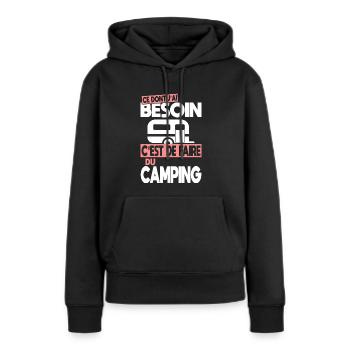 Ce dont j'ai besoin c'est de faire du Camping - Sweat à capuche Premium bio Femme - noir - Devant - Julia (174cm)