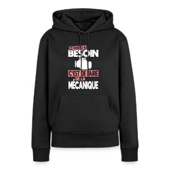 Ce dont j'ai besoin c'est de faire de la Mécanique - Sweat à capuche Premium bio Femme - noir - Devant - Julia (174cm)