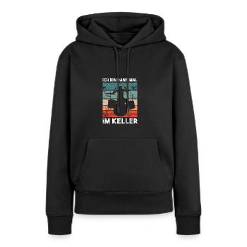 Ich bin dann mal im Keller - Drummer Geschenk - Frauen Premium Bio Hoodie - Schwarz - Vorne - Julia (174cm)