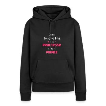 On ne touche pas à la princesse de mamie - Sweat à capuche Premium bio Femme - noir - Devant - Julia (174cm)