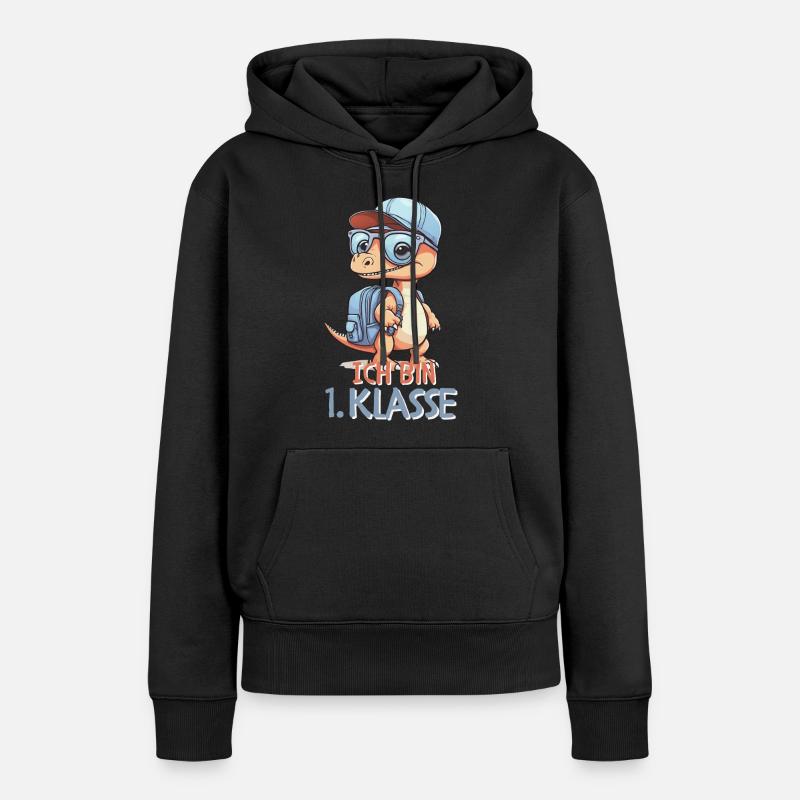 I'm 1st class. First-class elementary school student - Women’s Premium Organic Hoodie - black