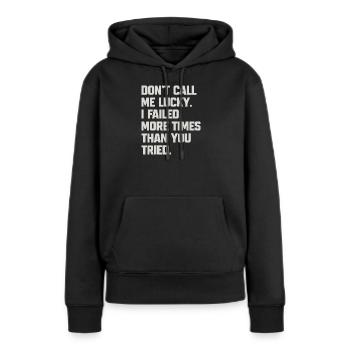 Humorvolles Zitat für Vertraute - Frauen Premium Bio Hoodie - Schwarz - Vorne - Julia (174cm)