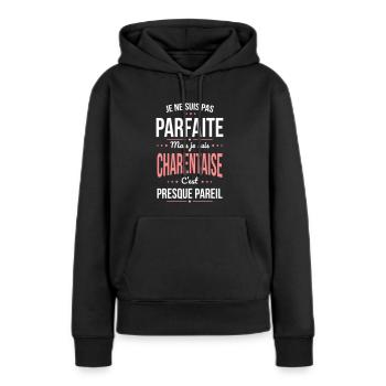 Je ne suis pas parfaite mais je suis Charentaise - Sweat à capuche Premium bio Femme - noir - Devant - Julia (174cm)