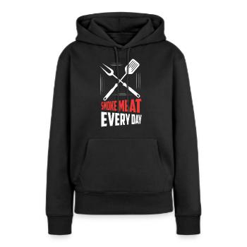 Smoke Meat Every Day Smoker BBQ Grilling - Frauen Premium Bio Hoodie - Schwarz - Vorne - Julia (174cm)